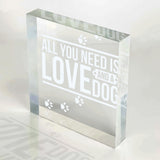 "All You Need Is Love...And A Dog" Pet Block