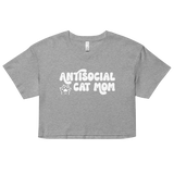 Antisocial Cat Mom Cotton Crop | Pet Obsessed People