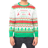 Epstein Didn't Kill Himself Ugly Christmas Sweater