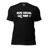 Semi Social Cat Mom Unisex t-shirt