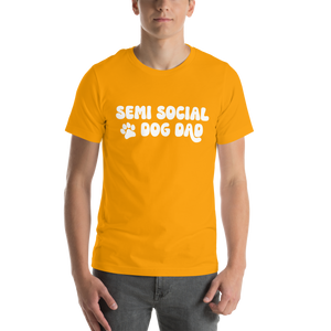 Semi Social Dog Dad Unisex t-shirt