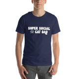 Super Social Cat Dad Unisex t-shirt