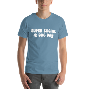 Super Social Dog Dad Unisex t-shirt