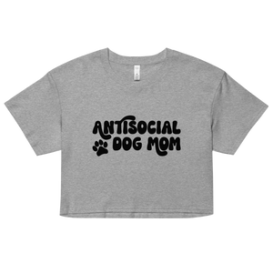 Antisocial Dog Mom Cotton Crop