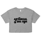 Antisocial Dog Mom Cotton Crop