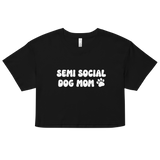 Semi Social Dog Mom Crop Top