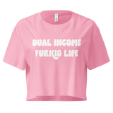 Dual Income Furkids Crop Top