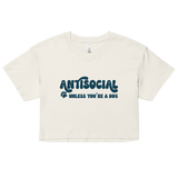 Antisocial Unless You're a Dog Cotton Crop